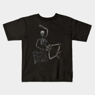 Shake those bones dark Kids T-Shirt